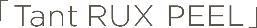 Tant RUX PEEL